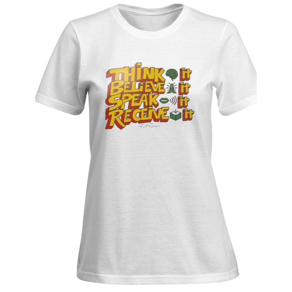 THINK IT BELIEVE IT SPEAK IT RECEIVE IT items available All about POSITIVITY